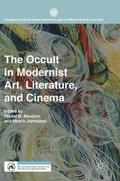 Occult in Modernist Art, Literature, and Cinema
