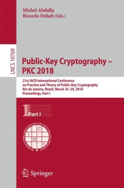 Ricardo Dahab, Michel Abdalla - Public-Key Cryptography - PKC 2018, E-bok