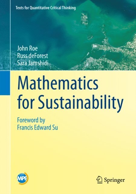 Sara Jamshidi, Russ deForest, John Roe - Mathematics for Sustainability, E-bok
