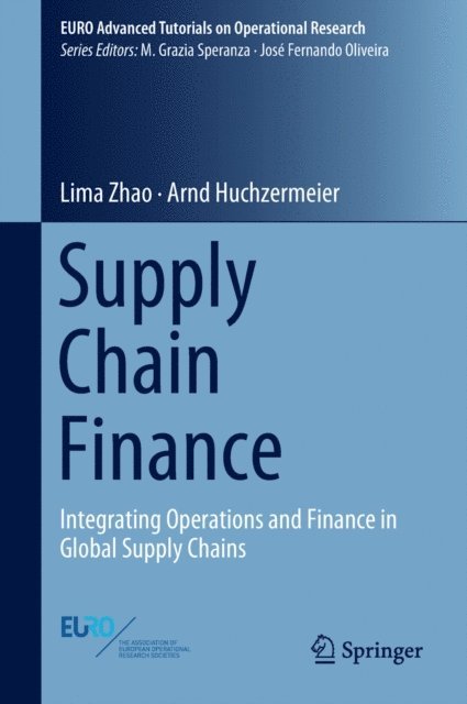Arnd Huchzermeier, Lima Zhao - Supply Chain Finance, E-bok