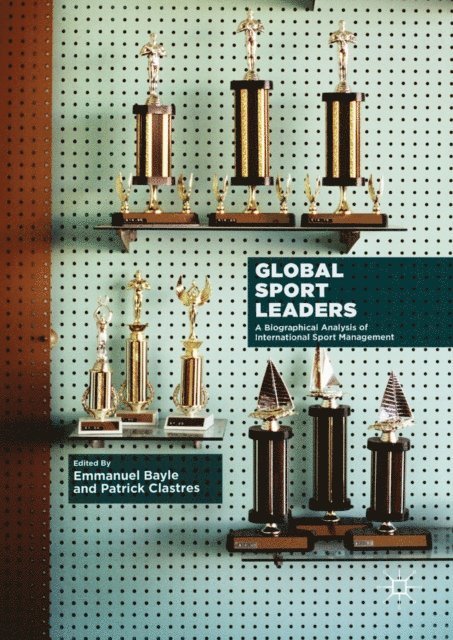 Patrick Clastres, Emmanuel Bayle - Global Sport Leaders, E-bok