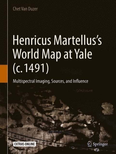 Chet Van Duzer - Henricus Martellus's World Map at Yale (c. 1491), E-bok