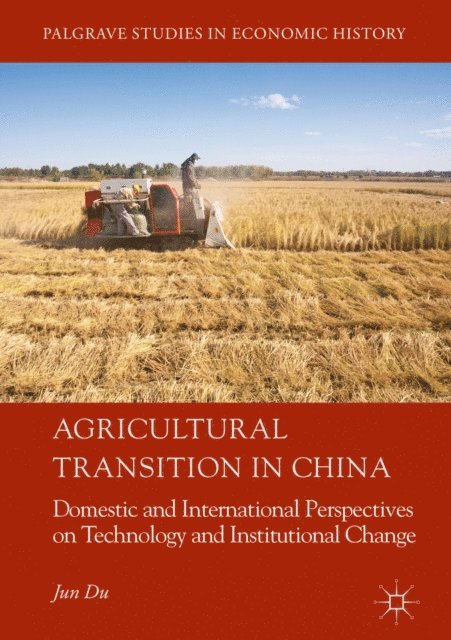 Jun Du - Agricultural Transition in China, E-bok
