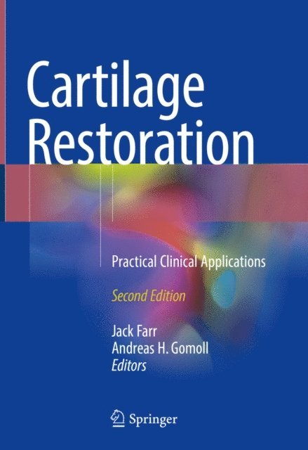 Andreas H. Gomoll, Jack Farr - Cartilage Restoration, E-bok