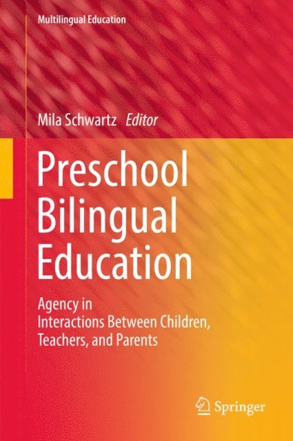 Mila Schwartz - Preschool Bilingual Education, E-bok