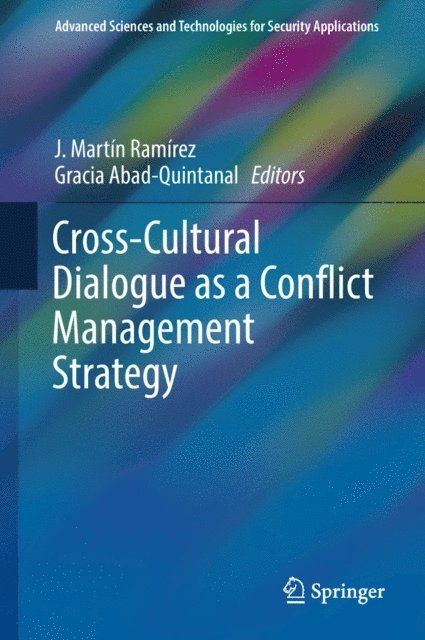 Gracia Abad-Quintanal, J. Martin Ramirez - Cross-Cultural Dialogue as a Conflict Management Strategy, E-bok