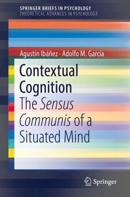 Adolfo M. Garcia, Agustin Ibanez - Contextual Cognition, E-bok