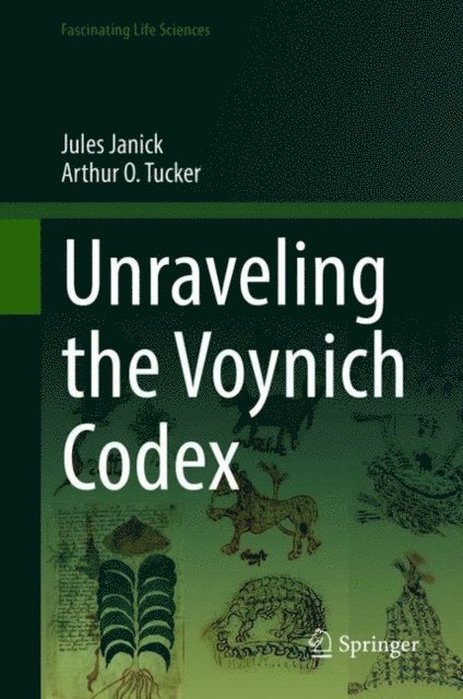 Arthur O. Tucker, Jules Janick - Unraveling the Voynich Codex, E-bok