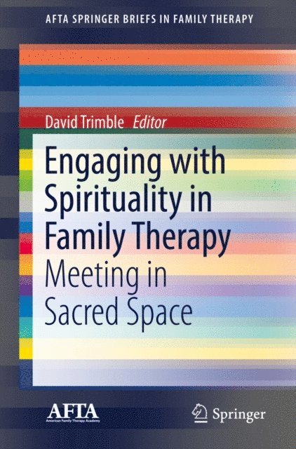David Trimble - Engaging with Spirituality in Family Therapy, E-bok