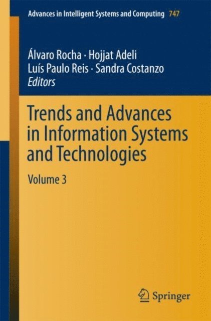 Sandra Costanzo, Luis Paulo Reis, Hojjat Adeli, Alvaro Rocha - Trends and Advances in Information Systems and Technologies, E-bok