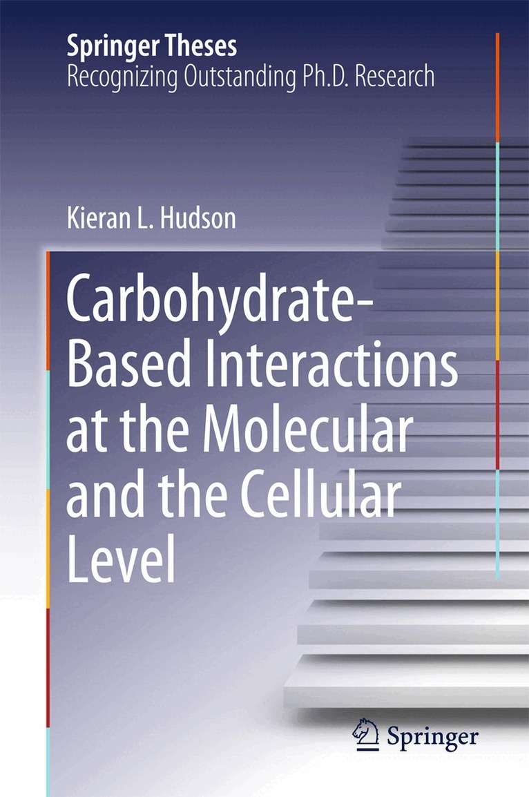 Kieran L. Hudson - Carbohydrate-Based Interactions at the Molecular and the Cellular Level, Inbunden. Tillgänglighet: Lägg i varukorg