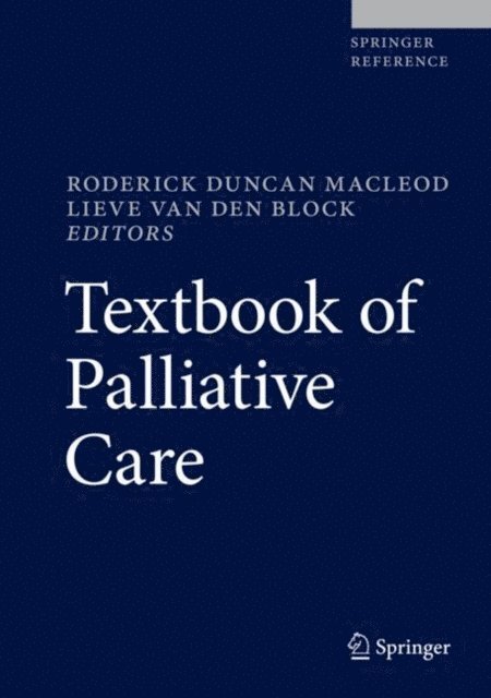 Lieve Van den Block, Roderick Duncan MacLeod - Textbook of Palliative Care, E-bok