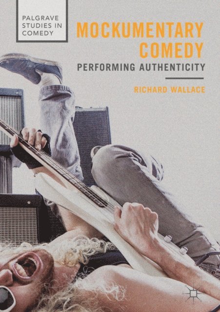Richard Wallace - Mockumentary Comedy, E-bok