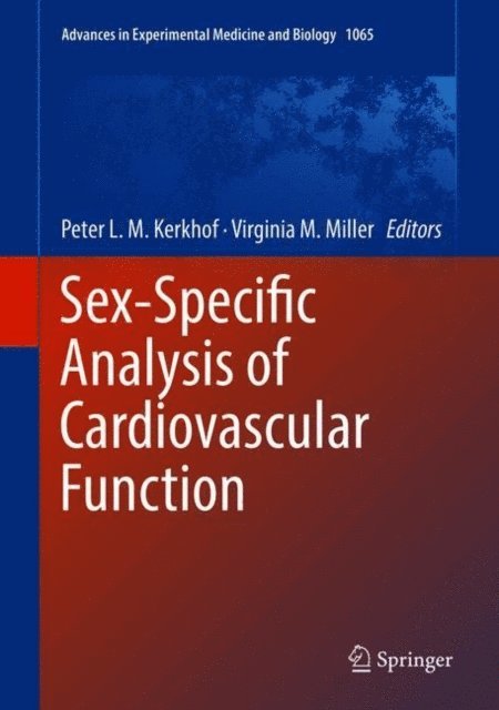 Virginia M. Miller, Peter L. M. Kerkhof - Sex-Specific Analysis of Cardiovascular Function, E-bok