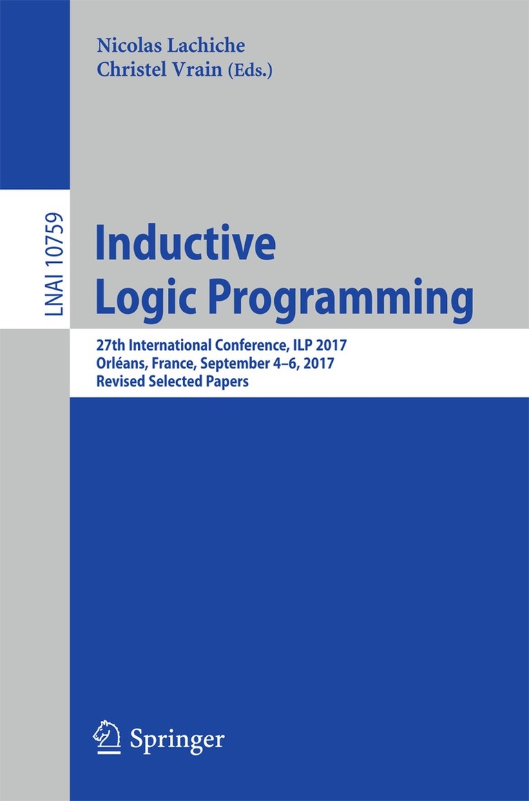 Nicolas Lachiche, Christel Vrain - Inductive Logic Programming, Häftad