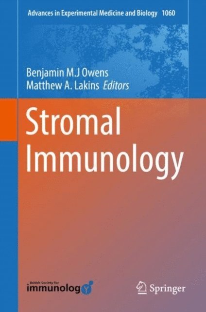 Matthew A. Lakins, Benjamin M.J Owens - Stromal Immunology, E-bok