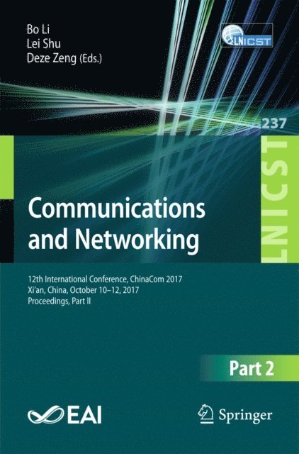 Deze Zeng, Lei Shu, Bo Li - Communications and Networking, E-bok