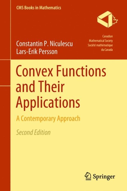 Lars-Erik Persson, Constantin P. Niculescu - Convex Functions and Their Applications, E-bok