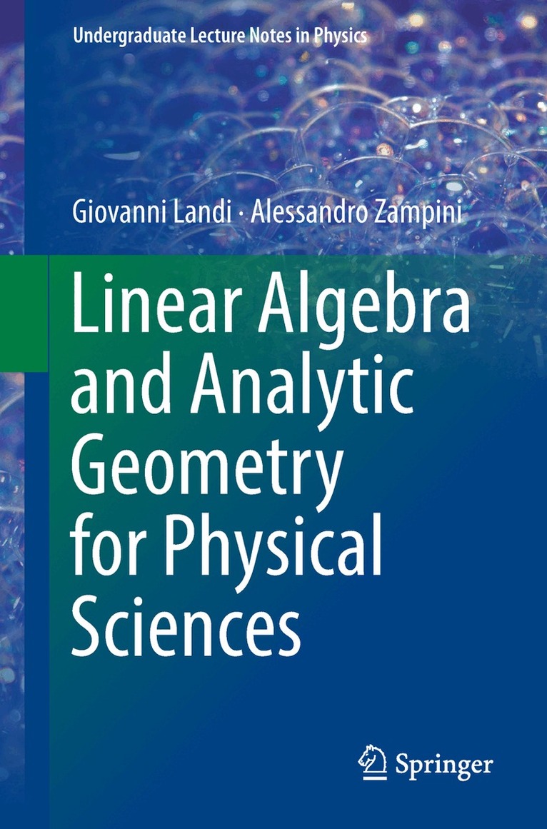 Giovanni Landi, Alessandro Zampini - Linear Algebra and Analytic Geometry for Physical Sciences, Häftad