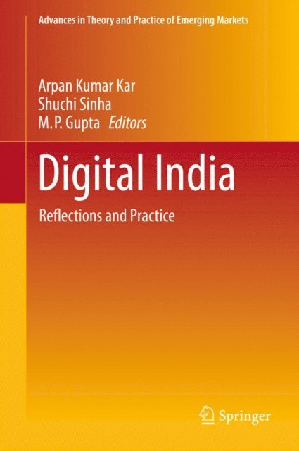 M. P. Gupta, Shuchi Sinha, Arpan Kumar Kar - Digital India, E-bok