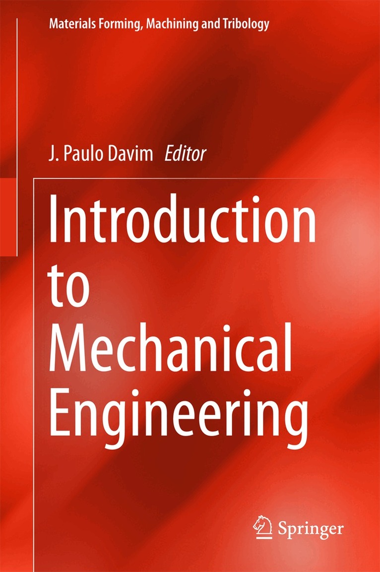 J. Paulo Davim - Introduction to Mechanical Engineering, Inbunden