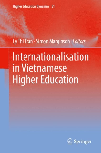Simon Marginson, Ly Thi Tran - Internationalisation in Vietnamese Higher Education, E-bok