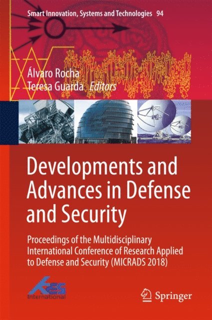 Teresa Guarda, Alvaro Rocha - Developments and Advances in Defense and Security, E-bok