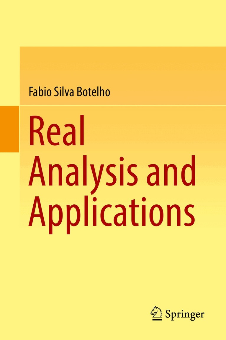 Fabio Silva Botelho - Real Analysis and Applications, Inbunden. Tillgänglighet: Lägg i varukorg