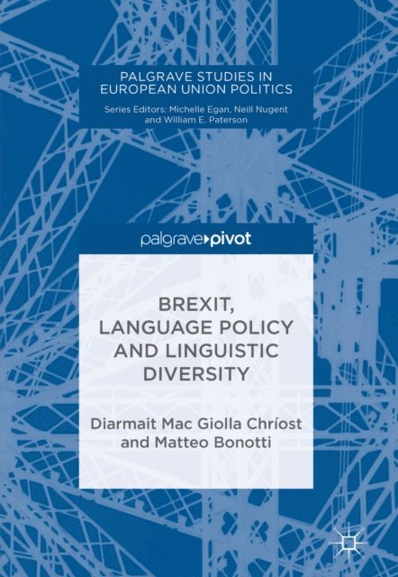 Matteo Bonotti, Diarmait Mac Giolla Chriost - Brexit, Language Policy and Linguistic Diversity, E-bok
