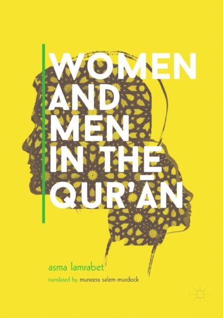 Asma Lamrabet - Women and Men in the Qur'an, E-bok