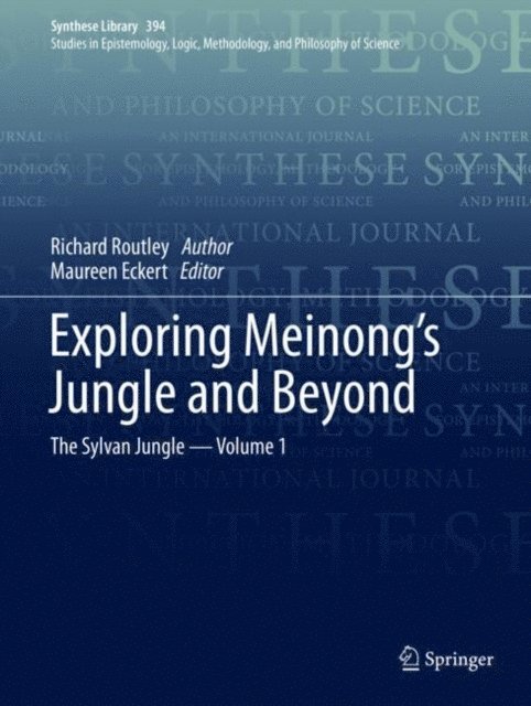 Richard Routley, Maureen Eckert - Exploring Meinong's Jungle and Beyond, E-bok