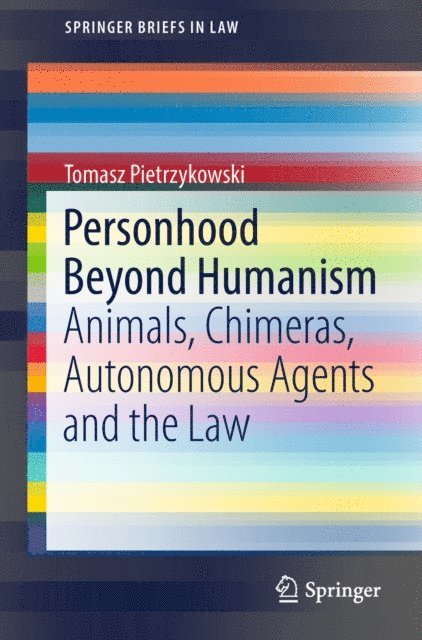 Tomasz Pietrzykowski - Personhood Beyond Humanism, E-bok