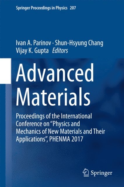 Vijay K. Gupta, Shun-Hsyung Chang, Ivan A. Parinov - Advanced Materials, E-bok