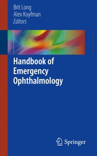 Alex Koyfman, Brit Long - Handbook of Emergency Ophthalmology, E-bok