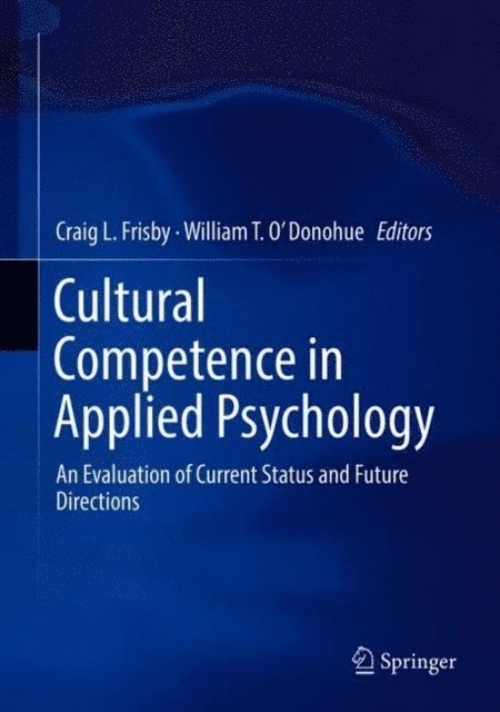 William T. O'Donohue, Craig L. Frisby - Cultural Competence in Applied Psychology, E-bok