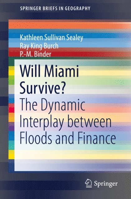 P.-M. Binder, Ray King Burch, Kathleen Sullivan Sealey - Will Miami Survive?, E-bok