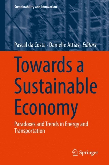 Danielle Attias, Pascal da Costa - Towards a Sustainable Economy, E-bok
