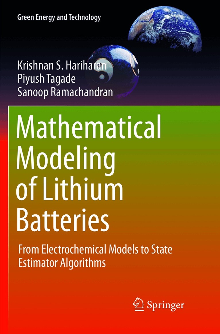 Krishnan S. Hariharan, Piyush Tagade, Sanoop Ramachandran - Mathematical Modeling of Lithium Batteries, Häftad. Tillgänglighet: Lägg i varukorg