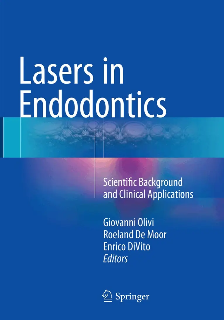 Giovanni Olivi, Roeland De Moor, Enrico DiVito - Lasers in Endodontics, Häftad. Tillgänglighet: Lägg i varukorg