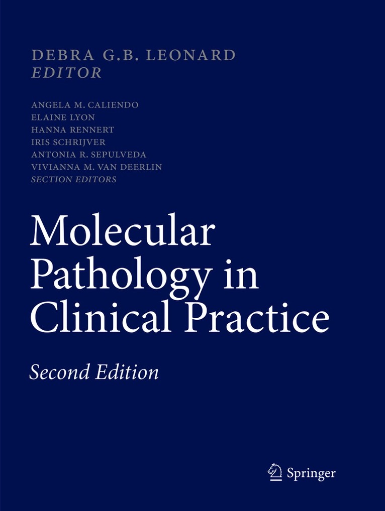 Debra G.B. Leonard - Molecular Pathology in Clinical Practice, Häftad