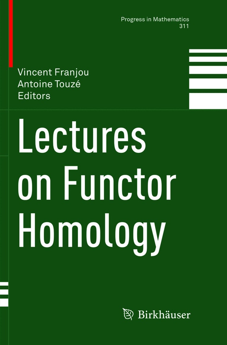 Vincent Franjou, Antoine Touzé - Lectures on Functor Homology, Häftad. Tillgänglighet: Lägg i varukorg