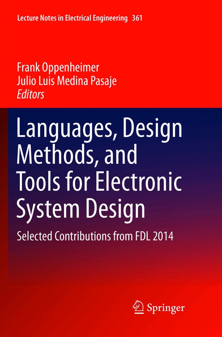 Frank Oppenheimer, Julio Luis Medina Pasaje - Languages, Design Methods, and Tools for Electronic System Design, Häftad