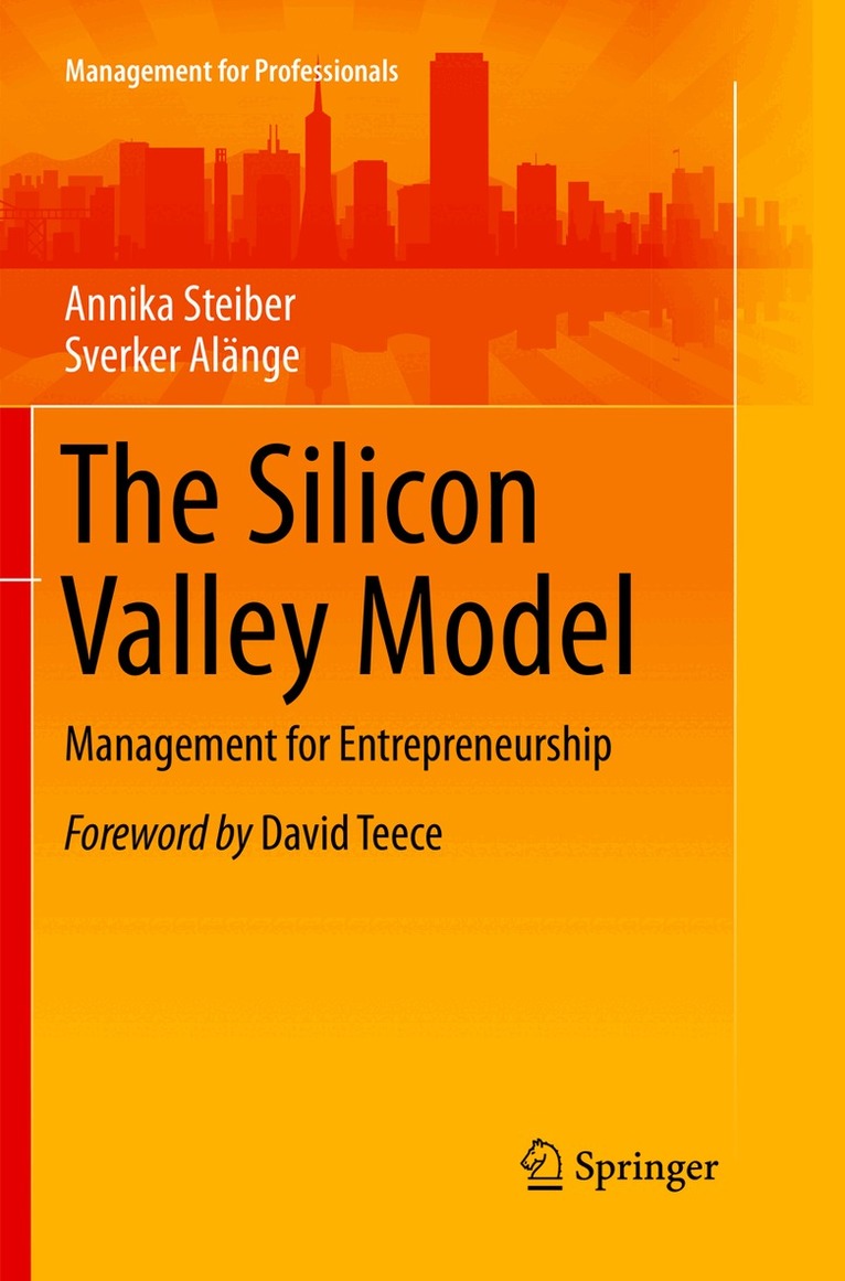 Annika Steiber, Sverker Alänge - Silicon Valley Model, Häftad. Tillgänglighet: Lägg i varukorg