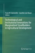 Technological and Institutional Innovations for Marginalized Smallholders in Agricultural Development
