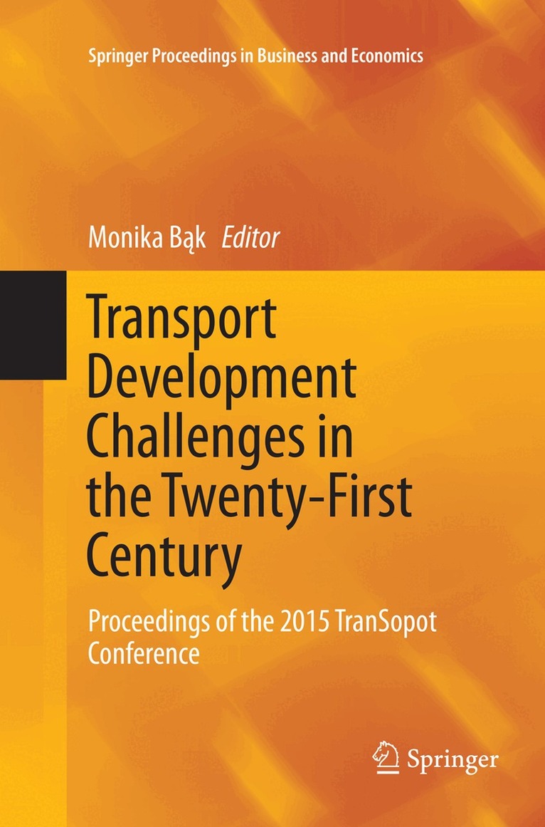 Monika Bąk - Transport Development Challenges in the Twenty-First Century, Häftad
