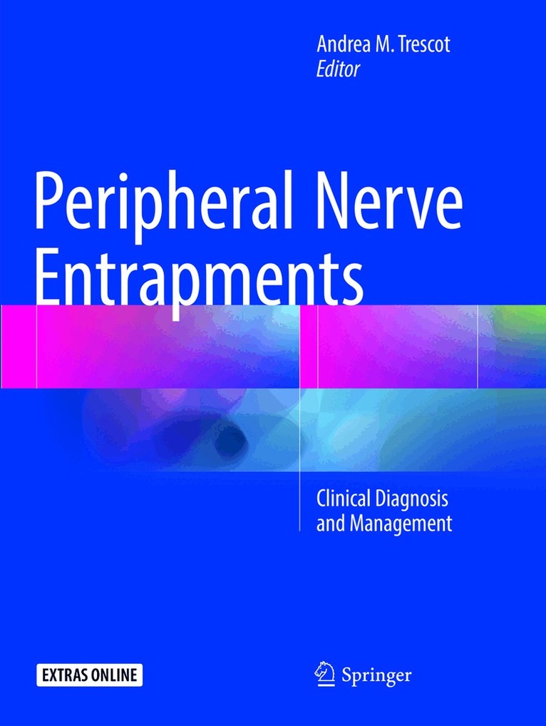 Andrea M Trescot, MD, ABIPP, FIPP - Peripheral Nerve Entrapments, Häftad. Tillgänglighet: Lägg i varukorg