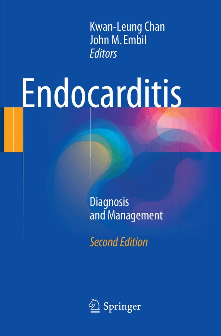Kwan-Leung Chan, John M. Embil - Endocarditis, Häftad