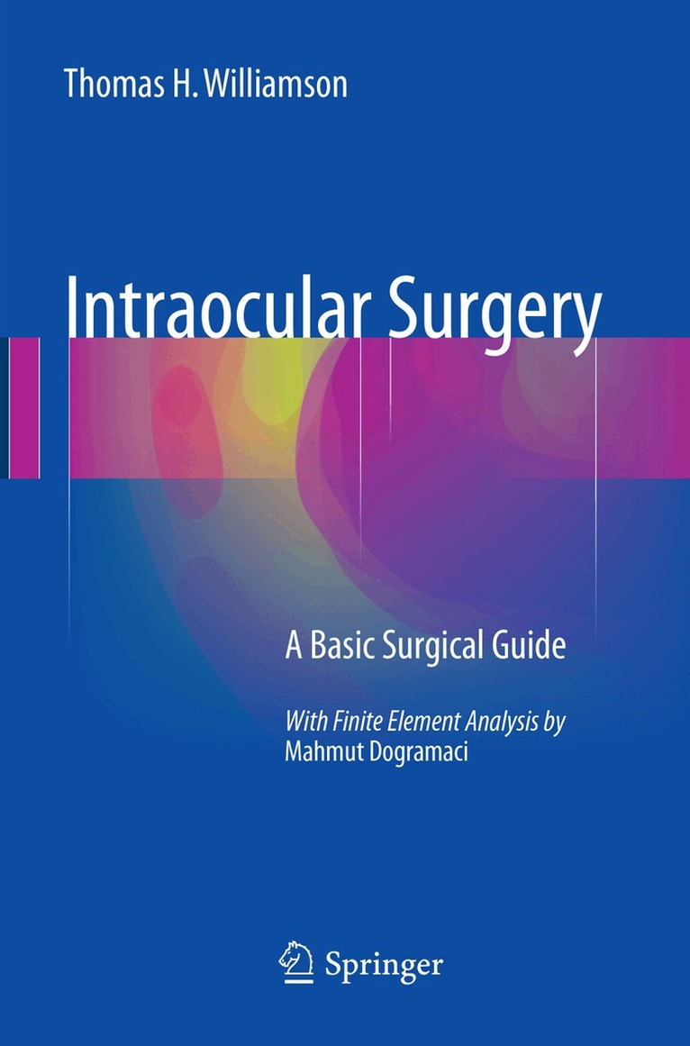 Thomas H Williamson - Intraocular Surgery, Häftad. Tillgänglighet: Lägg i varukorg
