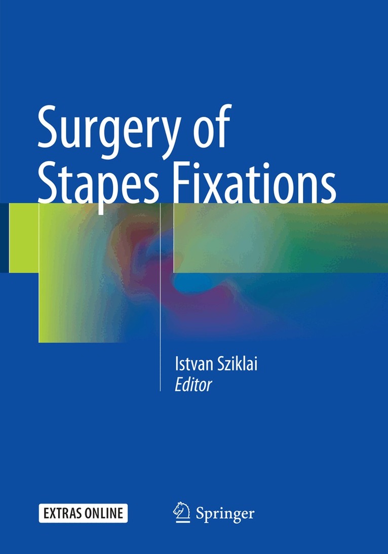 Istvan Sziklai - Surgery of Stapes Fixations, Häftad. Tillgänglighet: Lägg i varukorg