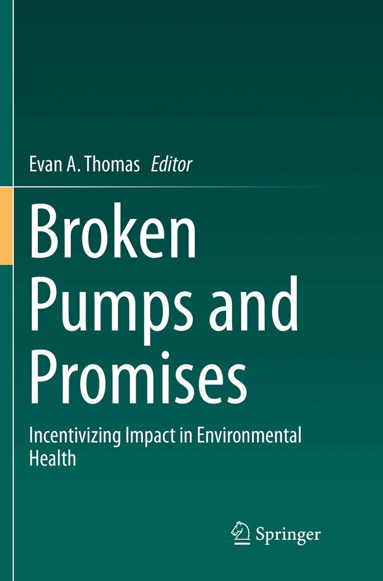 Evan A. Thomas - Broken Pumps and Promises, Häftad. Tillgänglighet: Lägg i varukorg
